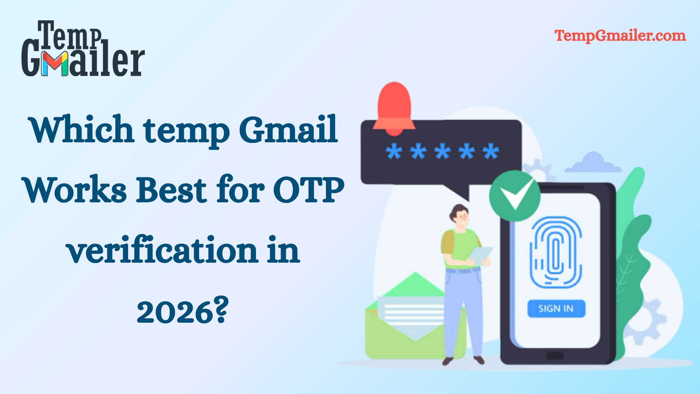 Which temp Gmail Works Best for OTP verification in 2026?